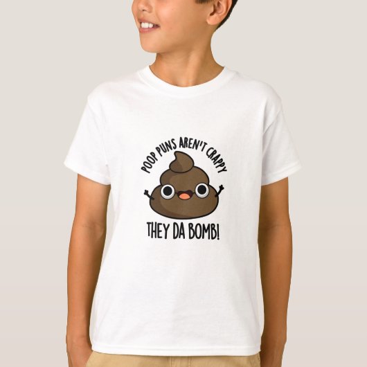 T-shirt Poop Puns Ils Dont Bomb Drôle Poo Pun (Devant)