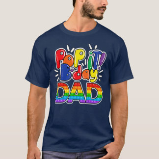 T-shirt Pop It anniversaire papa De L'Anniversaire Fille O