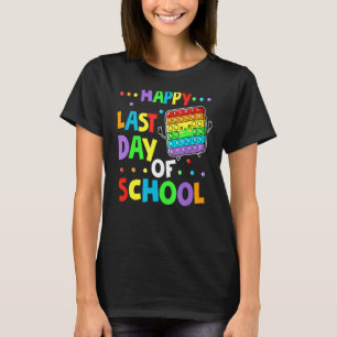 T-shirt Pop It For Happy Dernier Day Of School Graduation
