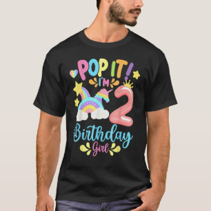 T-shirt Pop It I'm 2nd year old Birthday Girl Pop It Party