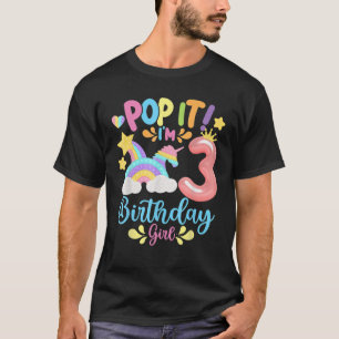 T-shirt Pop It I'm 3Rd Year Old Birthday Girl, Pop It Part