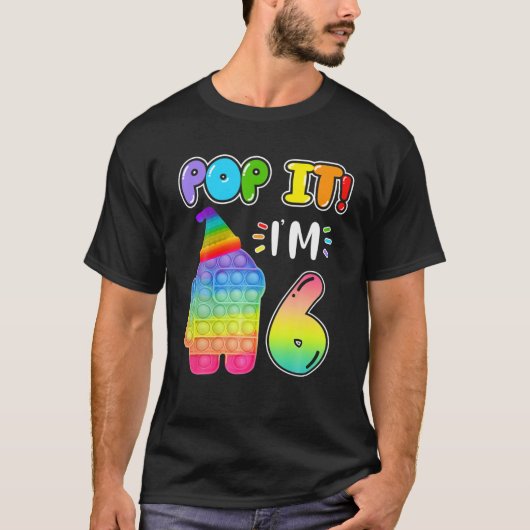 T-shirt Pop It I'm 6 6E Anniversaire Parmi Pop It With Us (Devant)
