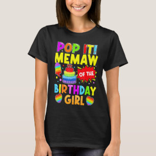 T-shirt Pop It Memaw Of Birthday Girl Fidget Kids Fami