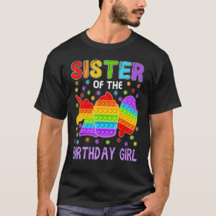 T-shirt Pop It Soeur De L'Anniversaire Jeune Fille Mat Fam