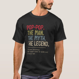 T-shirt Pop-Pop L'Homme Le Mythe La Légende Qu'Il Connait