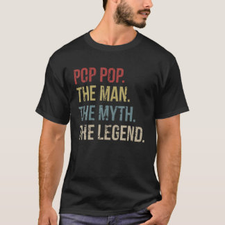 T-shirt Pop Pop The Man The Myth The Legend