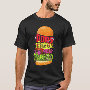 T-shirt Pop The Man The Meat Happy Fête des pères Burger