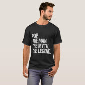 T-shirt Pop The Man The Myth The Legend Funny Fathers Don (Devant entier)