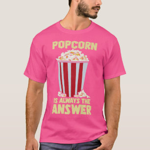 T-shirt Popcorn est la réponse Cinema Movie Night569