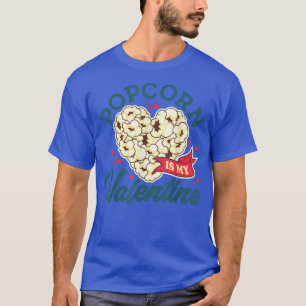 T-shirt Popcorn Est Mon Valentin, J'Aime Les Snacks, Film
