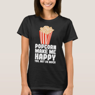 T-shirt Popcorn Me Rendre Heureux Popcorn maïs maïs maïs m