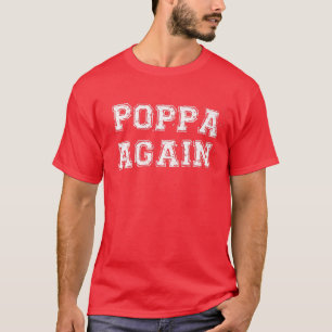 T-shirt Poppa de nouveau Grossesse Faire-part Funny Baby R