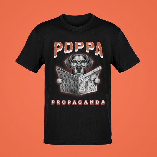 T-shirt Poppa Propaganda Actualités Médias Chien Lecture J
