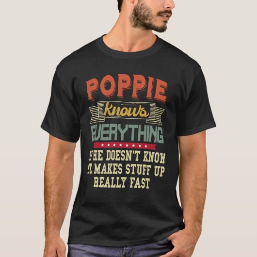 T-shirt Poppie Connaît Tout Drôle Grand-Père Cadeau (Devant)