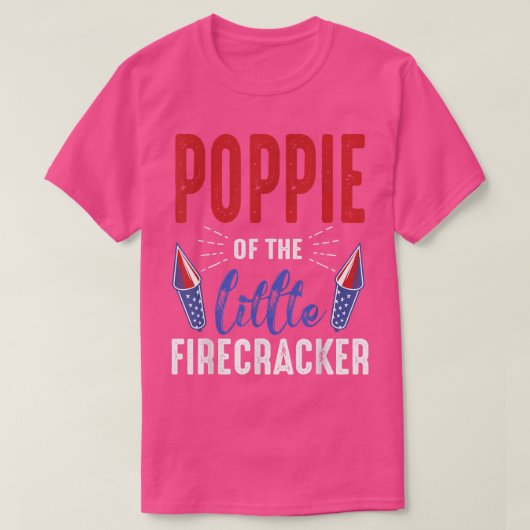 T-shirt Poppie Of The Little Firecracker 4th of July Birth (Design devant)