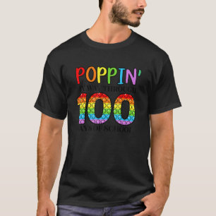T-shirt Poppin My Way Through 100 Days of School 100th Day
