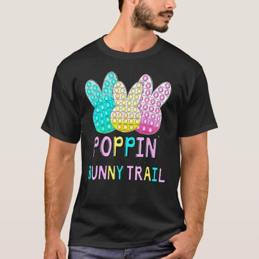 T-shirt Poppinu2019 Descendre Le Sentier Bunny Pop It Happ (Devant)