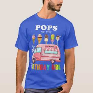 T-shirt Pops Of The Birthday Girl Ice Cream Truck Bday Par
