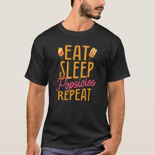 T-shirt Popsicle Manger Dormir Répéter Été Crème Bar Glace (Devant)