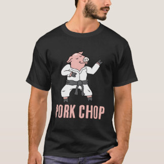 T-shirt Porc Chop Funny Cochon Animal Pun Karate