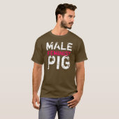 T-shirt Porc féministe masculin (Devant entier)