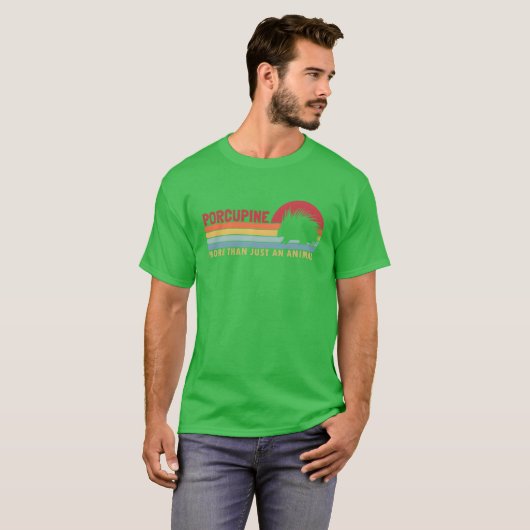 T-shirt Porcupine more than an Animal Spiked Animal Lover (Devant entier)