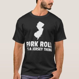 T-shirt Pork Roll C'est un New Jersey Thing State NJ Premi