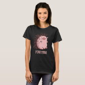 T-shirt Porky pine Funny Porcupine Pig Pun Dark BG (Devant entier)