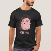 T-shirt Porky pine Funny Porcupine Pig Pun Dark BG (Devant)