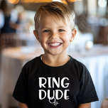 T-shirt Porte-anneau de la bague de la bande<br><div class="desc">Préparez votre petit porteur de bague pour le grand jour avec cet adorable T-shirt "Ring Dude" ! Ce tee-shirt amusant et élégant est parfait pour les garçons qui sont excités de jouer un rôle important dans la cérémonie mariage. Le design mignon comporte les mots "Ring Dude" et une paire de...</div>