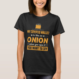 T-shirt Porte-monnaie de Cryptomonnaie Comme Oignon Vous F