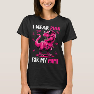T-shirt Portez Le Rose Pour Mon Mimi T-rex Dinosaure Cance
