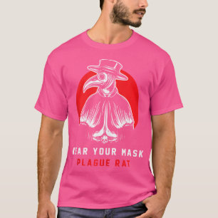 T-shirt Portez votre masque Peste Rat Virus Spreader Plaie