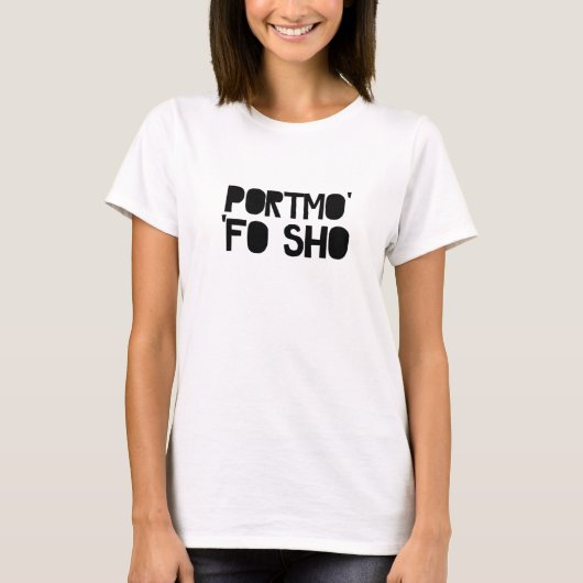 T-shirt Portmo Fo sho Tee (Devant)
