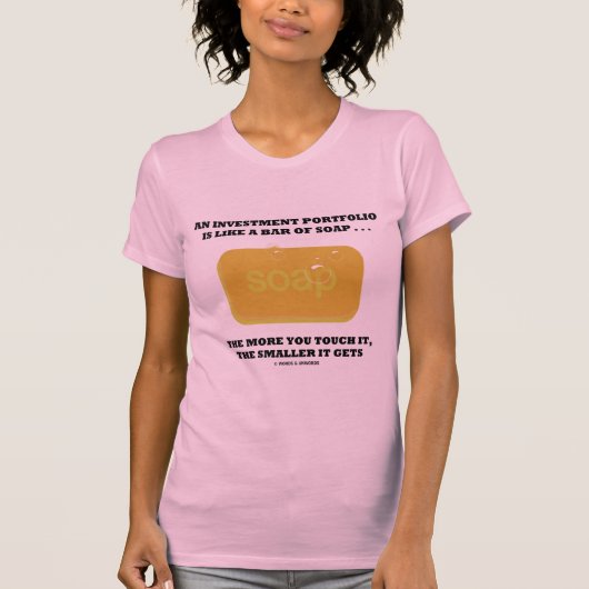 T-shirt Portolio D'Investissement Comme Une Barre De Savon (Devant)