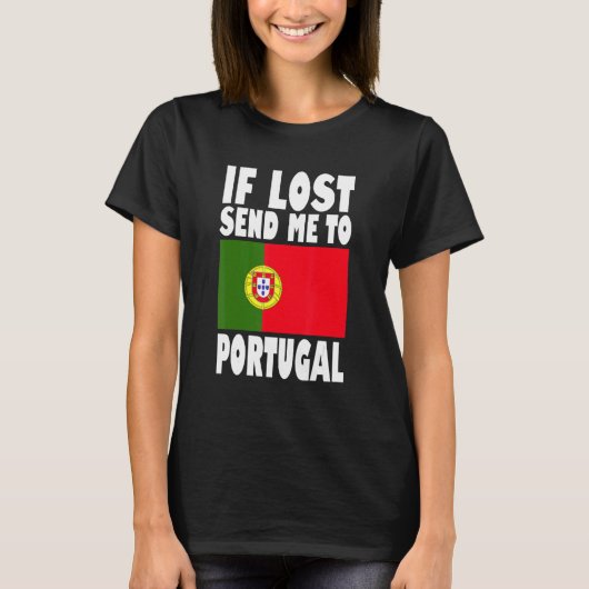 T-shirt Portugal Flag Design If lost send me to Portugal (Devant)