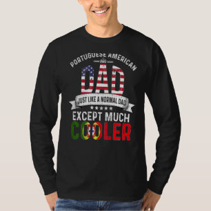T-shirt Portuguese American Dad Fathers Day Papa Portugal