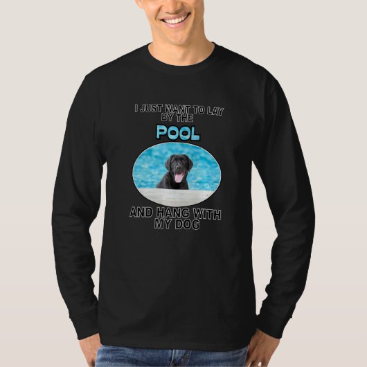 T-shirt Pose Par Pool Et Hang W Black Lab (Devant)