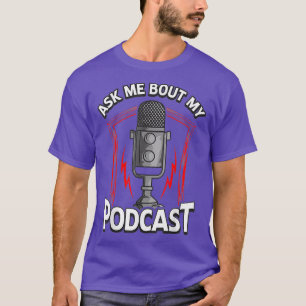 T-shirt Posez-Moi Bout Mon Podcast Awesome Podcasting Host