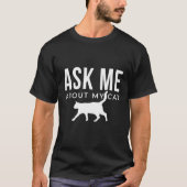 T-shirt Posez-moi des questions sur mon chat (Devant)