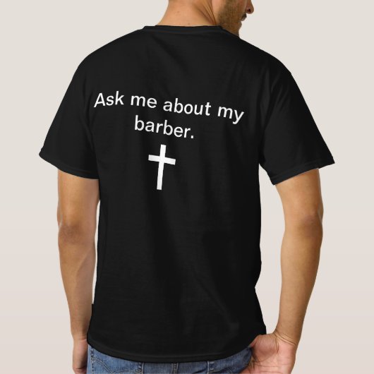 T-shirt Posez-moi des questions sur mon coiffeur. (Dos)