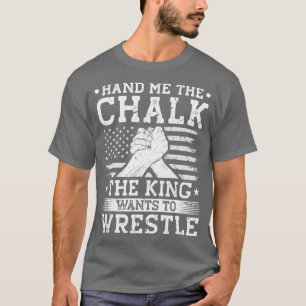 T-shirt Posez-Moi La Chalk Arm Lutte King Arm Lutte