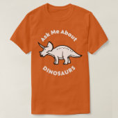 T-shirt Posez-moi la question sur les dinosaures (Design devant)