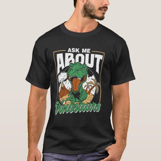 T-shirt Posez-Moi La Question Sur Les Dinosaures Les Enfan (Devant)