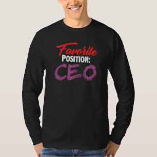 T-shirt Position préférée Ceo Feminist Empowered Boss Flir
