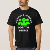 T-shirt Positive Energy Positive People (Devant)
