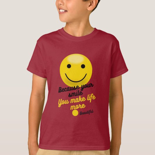 T-shirt Positive Smiley Quote Design – You Make Life More (Devant)