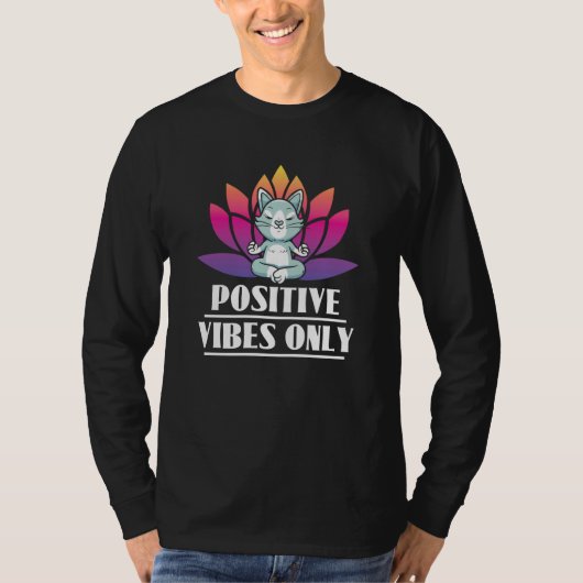 T-shirt Positive Vibes Only Cat Meditation Yoga (Devant)
