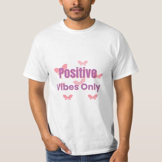T-shirt Positive Vibes Only | Minimal Motivational Quote (Devant)