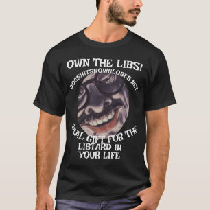 T-SHIRT POSSÈDE LES LIBS DOGSHITSNOWGLOBES POINT NET